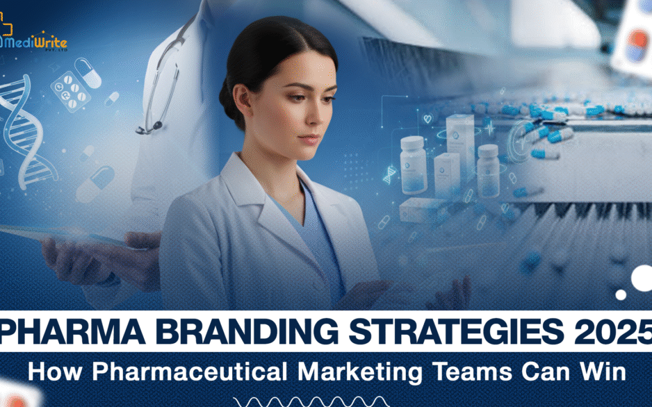 emediwrite-blog4 A promotional image with a doctor and the title "PHARMA BRANDING STRATEGIES 2025.