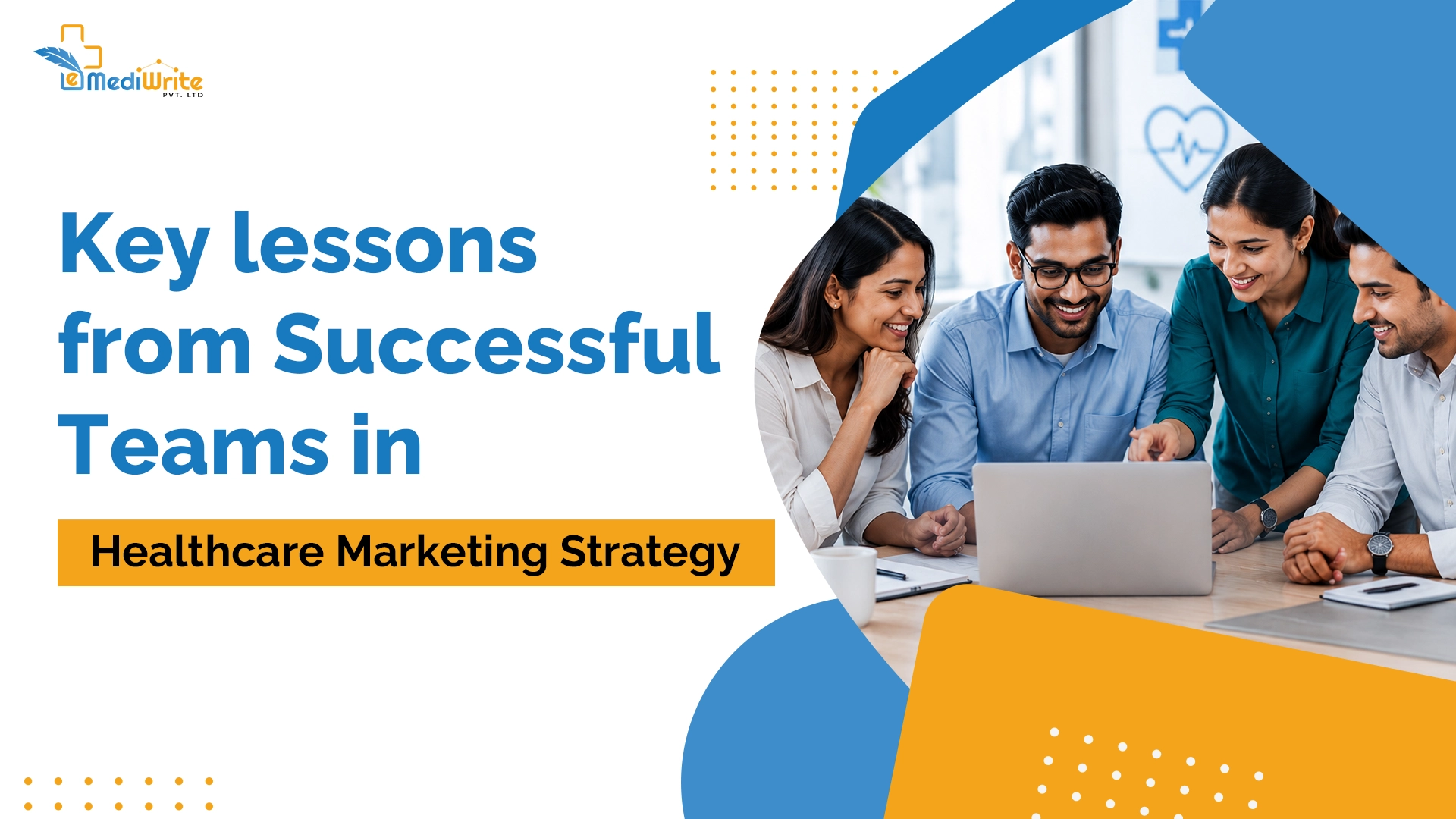 Key Lessons from Successful Teams in Healthcare Marketing Strategy